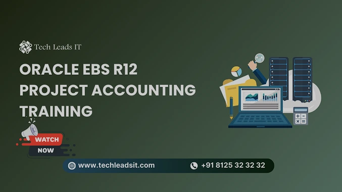 Oracle EBS R12 Project Accounting Training | Tech Leads IT