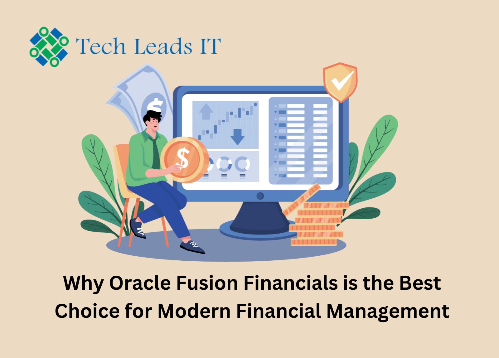 Why Oracle Fusion Financials is the Best Choice for Modern Financial Management