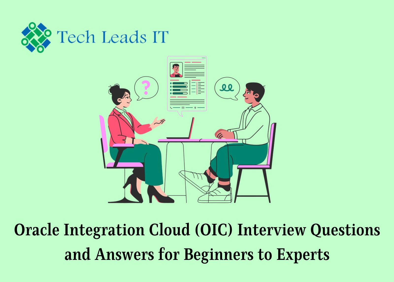 Oracle Integration Cloud (OIC) Interview Questions and Answers for Beginners to Experts