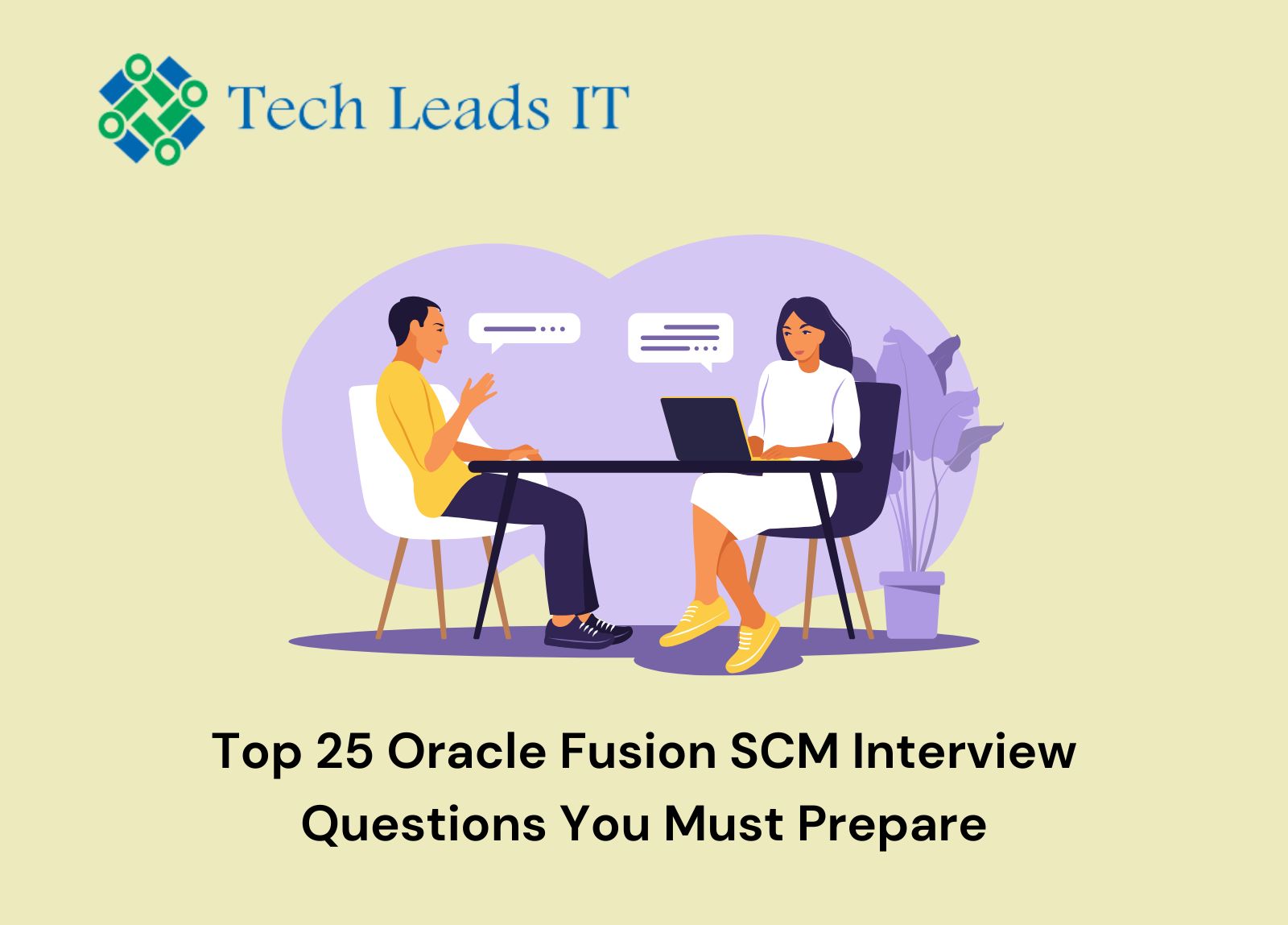 Top 25 Oracle Fusion SCM Interview Questions You Must Prepare