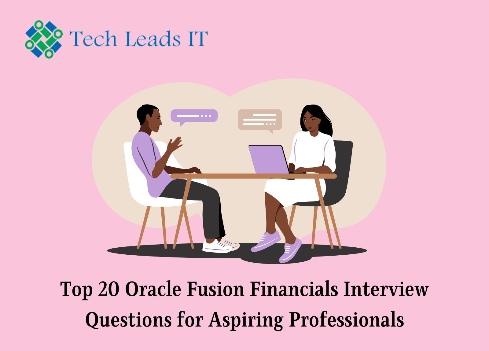 Top 20 Oracle Fusion Financials Interview Questions for Aspiring Professionals