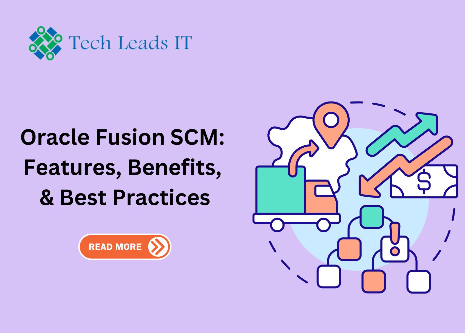Breaking Down Oracle Fusion SCM: Features, Benefits, and Best Practices