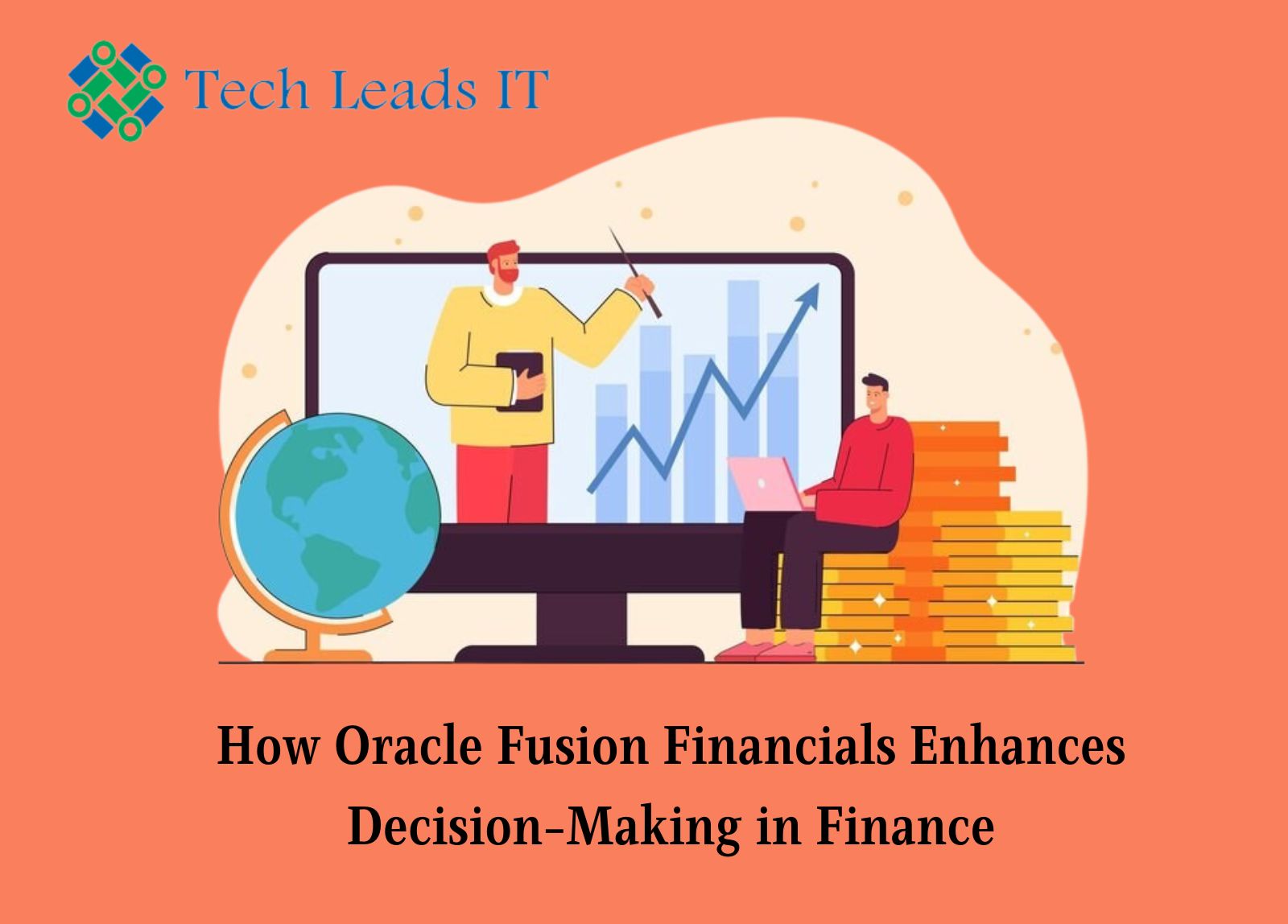 How Oracle Fusion Financials Enhances Decision-Making in Finance