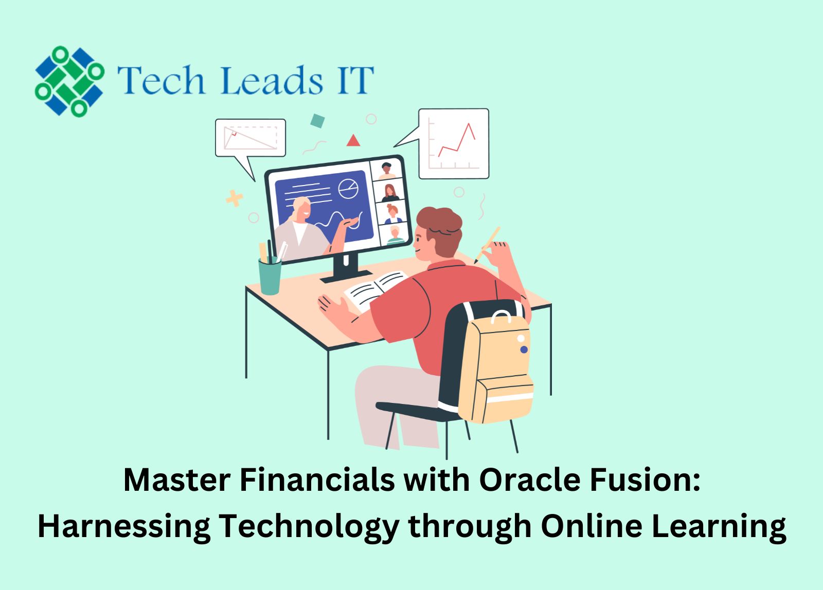 Master Financials with Oracle Fusion: Harnessing Technology through Online Learning