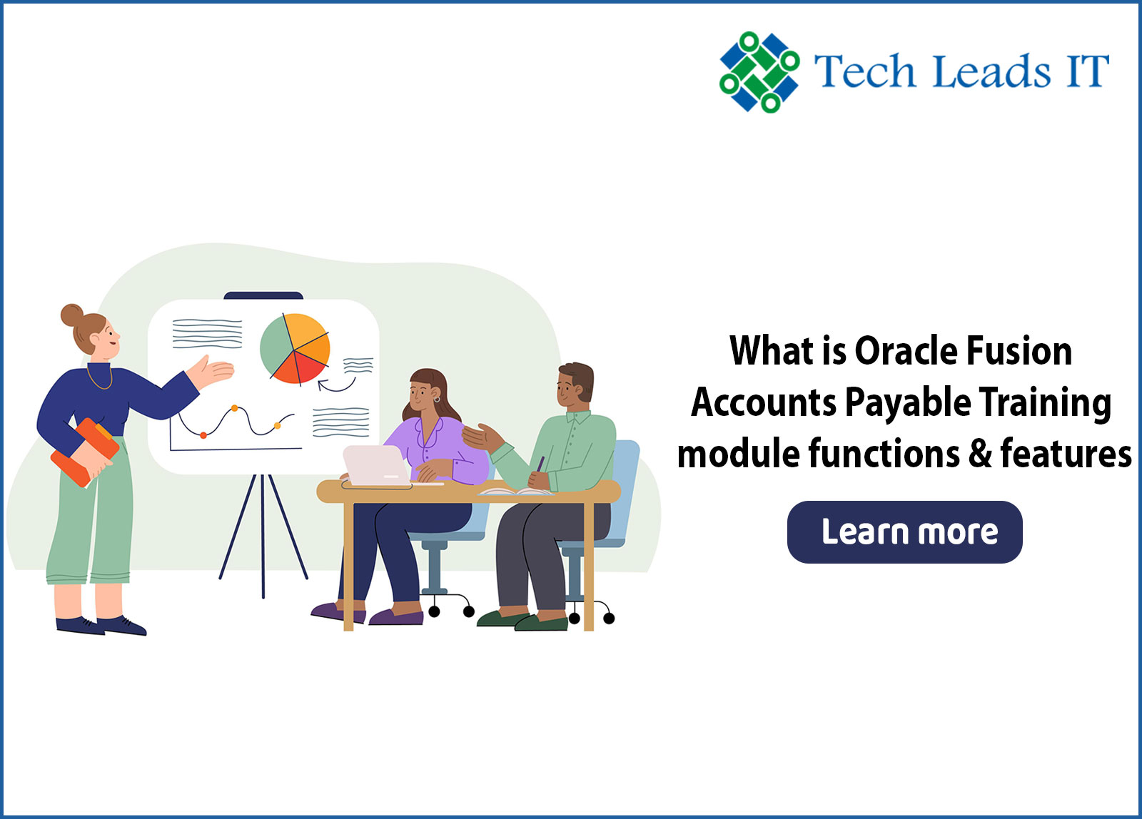 What is Oracle Fusion Accounts Payable Training module Functions and Features