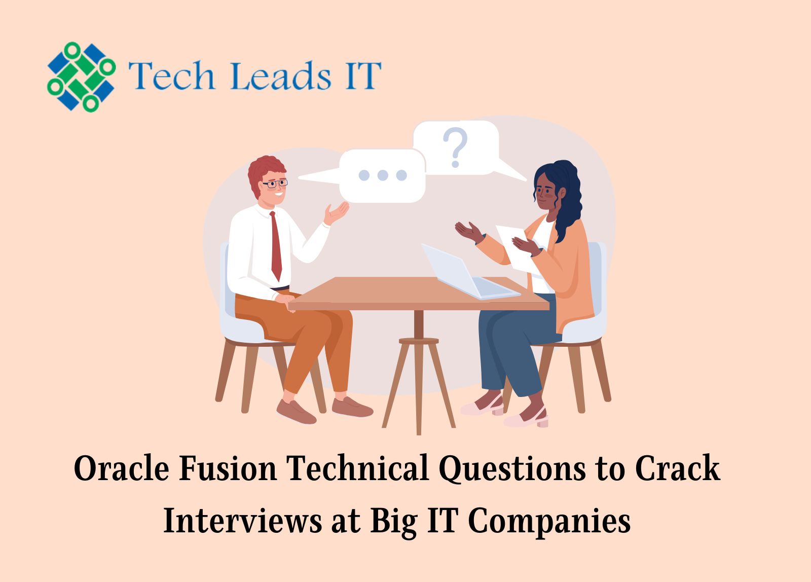 Top 20 Oracle Fusion Technical Interview Questions to Crack Interviews at Big IT Companies