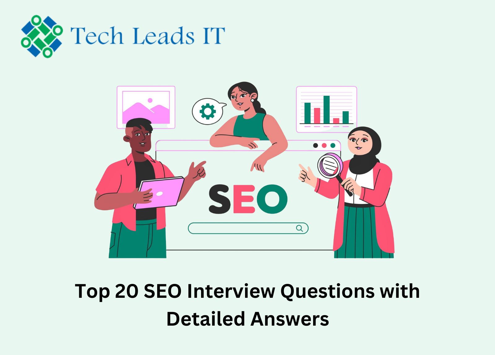 Top 20 SEO Interview Questions with Detailed Answers