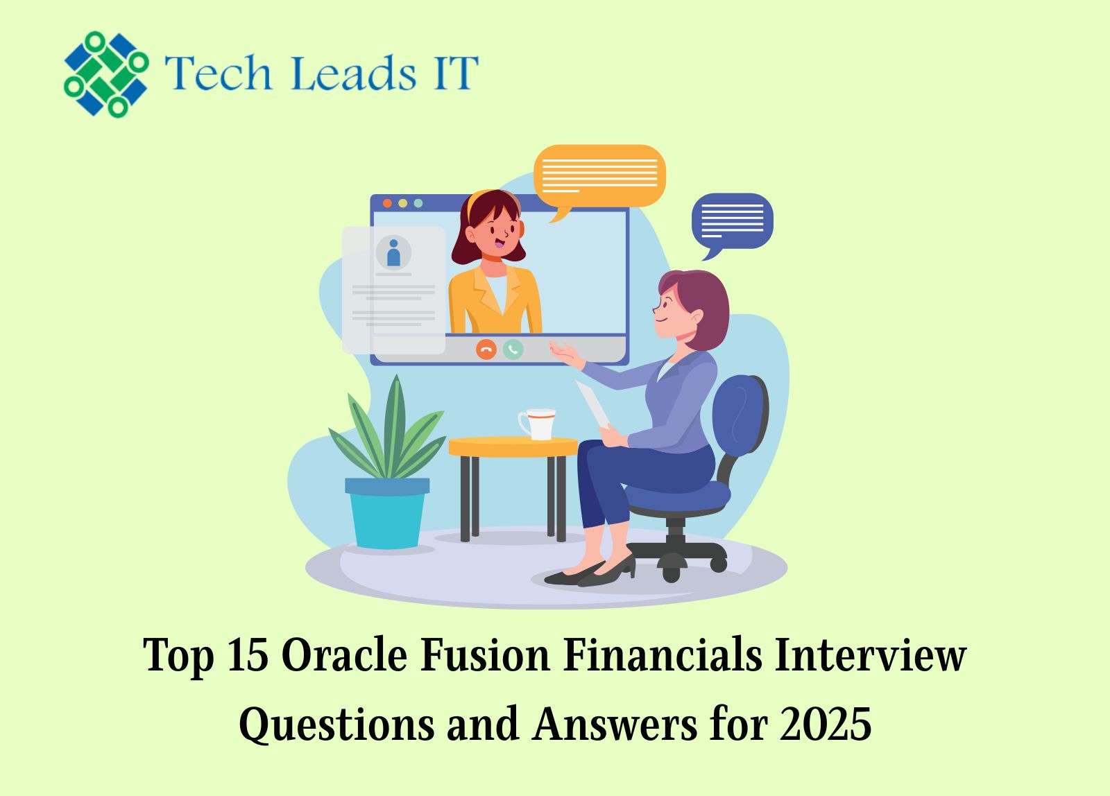 Top 15 Oracle Fusion Financials Interview Questions and Answers for 2025