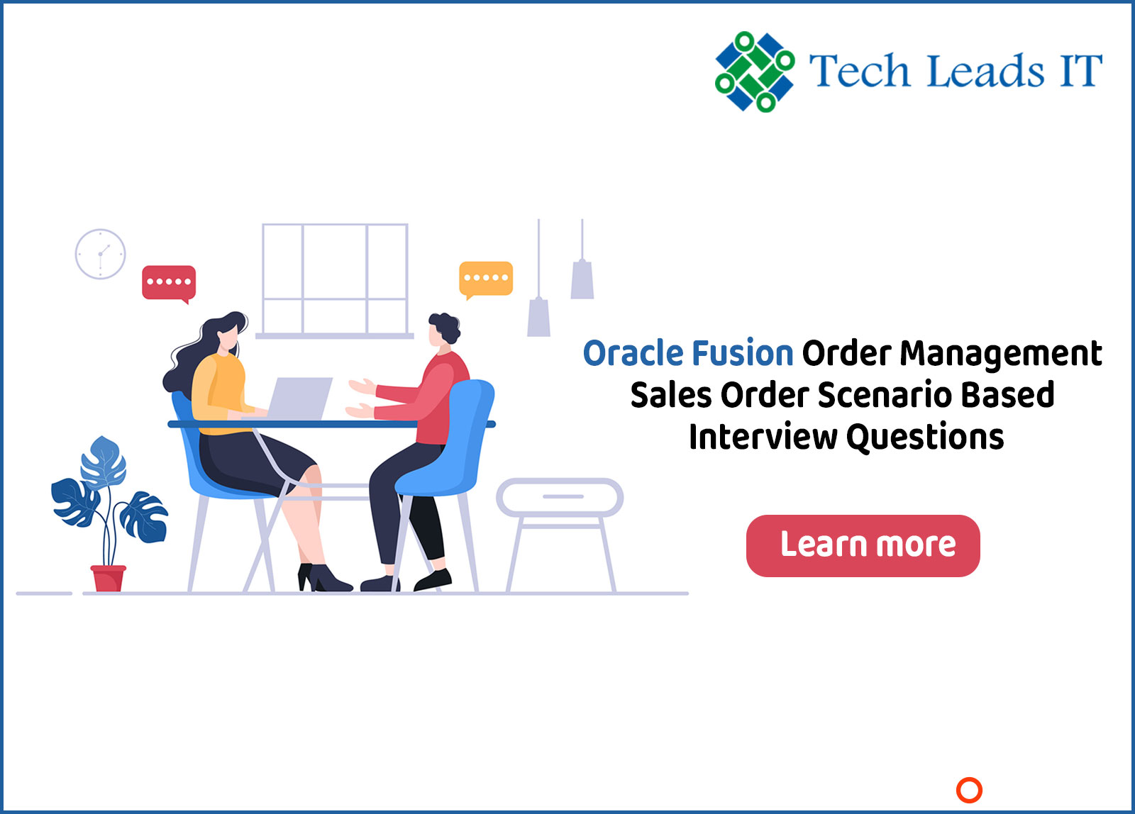 Oracle Fusion Order Management Sales Order Scenario Based Interview Questions 