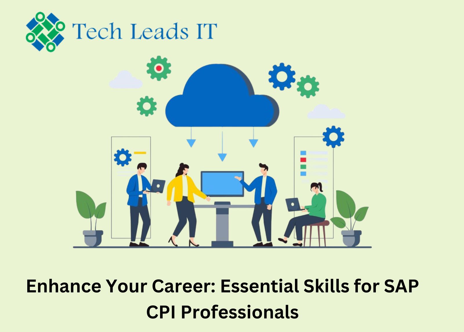 Enhance Your Career: Essential Skills for SAP CPI Professionals